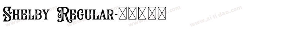 Shelby Regular字体转换